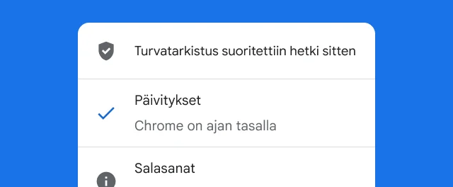 Ilmoitus osoittaa, että Chromen turvatarkistus on valmis ja selain on ajan tasalla.