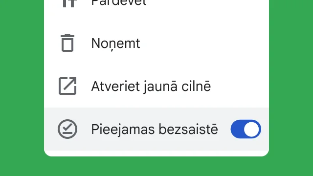 Slēdzis ļauj lietotājiem piekļūt failiem, strādājot bezsaistē.