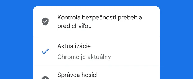 Upozornenie informujúce o tom, že bola dokončená kontrola bezpečnosti Chromu a prehliadač je aktuálny.