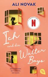 Slika ikone Ich und die Walter Boys: Die Romanvorlage zur Netflix-Serie