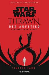 Icon image Star WarsTM Thrawn - Der Aufstieg - Verborgener Feind