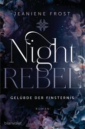 આઇકનની છબી Night Rebel 3 - Gelübde der Finsternis: Roman
