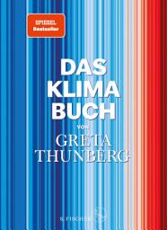 Imagen de ícono de Das Klima-Buch von Greta Thunberg: Der aktuellste Stand der Wissenschaft unter Mitarbeit der weltweit führenden Expert:innen