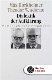 Imagen de ícono de Dialektik der Aufklärung: Philosophische Fragmente