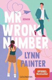 Slika ikone Mr Wrong Number: Roman - Spicy Summer - Eine Romance mit Suchtfaktor für die Fans von Ali Hazelwood